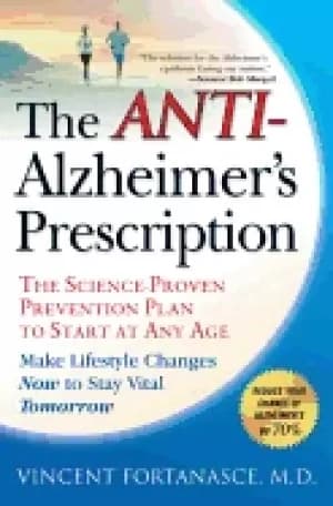 anti alzheimers prescription the science proven prevention plan to start at
