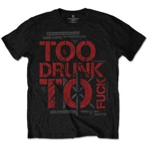 Dead Kennedys - Too Drunk Unisex Medium T-Shirt - Black