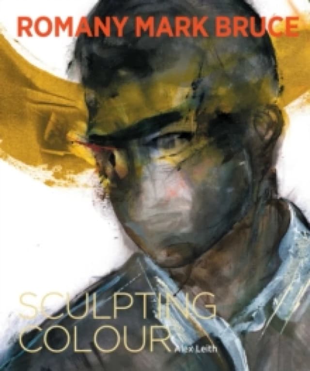 Romany Mark Bruce : Sculpting Colour Hardback