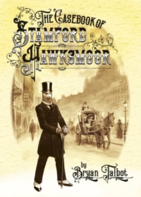 The Casebook of Stamford Hawksmoor Hardback