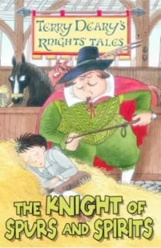 The Knight of Spurs and Spirits by Terry Deary Book