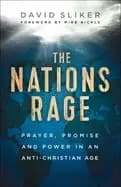 nations rage prayer promise and power in an anti christian age