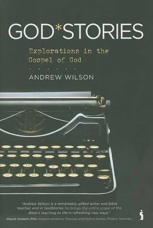 God stories by Andrew Wilson Paperback