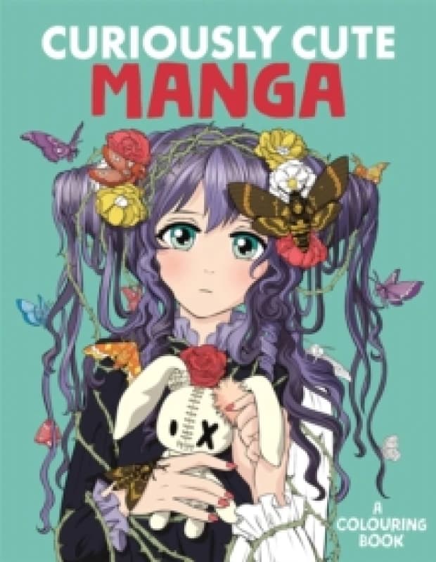 Curiously Cute Manga : A Colouring Book Paperback / softback
