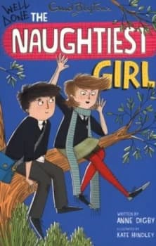 Well Done the Naughtiest Girl by Anne Digby Book