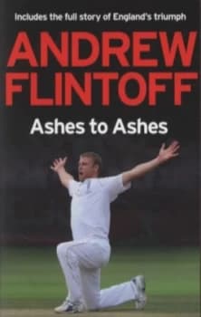 Ashes to Ashes by Andrew Flintoff Paperback