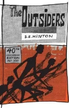 The Outsiders 40th Anniversary edition by S. E. Hinton
