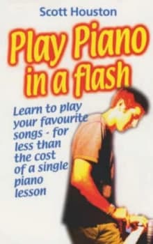 Play Piano in a Flash by Scott Houston Paperback