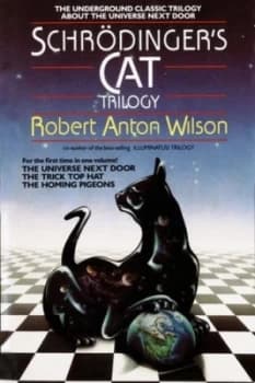 Schrdingers cat trilogy by Robert A. Wilson