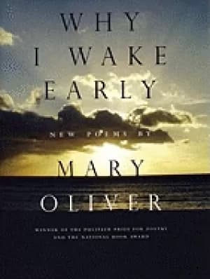 why i wake early new poems