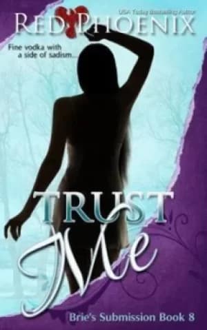 Trust Me by Red Phoenix