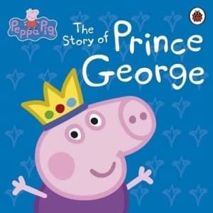 The Story of Prince George Hardback