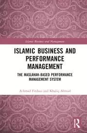 Islamic Business and Performance Management The Maslahah-Based Performance Management System