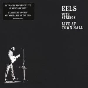 Eels With Strings Live at Town Hall by Eels CD Album