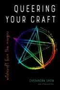 queering your craft witchcraft from the margins
