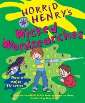 Horrid Henrys Wicked Wordsearches by Francesca Simon Paperback
