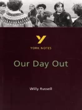 Our day out Willy Russell by Chrissie Wright