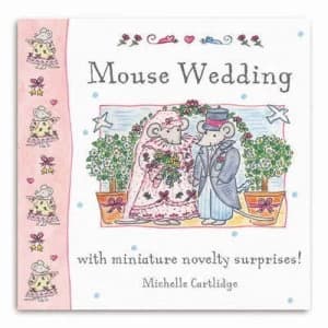 Mouse Wedding by Michelle Cartlidge Hardback
