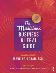 The Musicians Business and Legal Guide