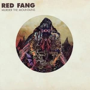 Murder the Mountains by Red Fang CD Album