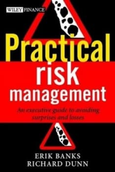 Practical Risk Management by Erik Banks Hardback