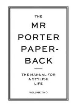 The Mr Porter Paperback Volume Two by Jeremy Langmead Paperback