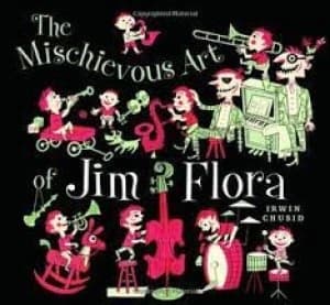 The mischievous art of Jim Flora by Irwin Chusid
