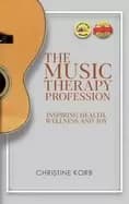 music therapy profession inspiring health wellness and joy