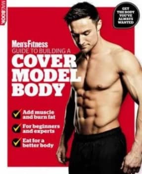 Mens Fitness Guide to Building a Cover Model Body by Joe Warner Paperback