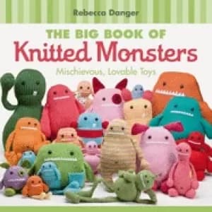 big book of knitted monsters mischievous lovable toys