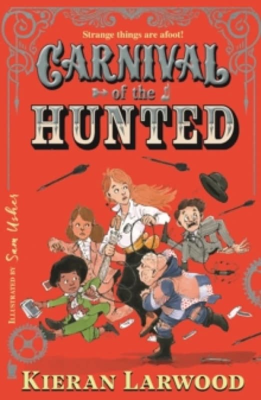 Carnival of the Hunted : Blue PETER BOOK AWARD-WINNING AUTHOR Paperback / softback