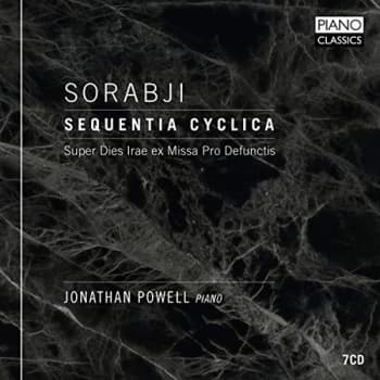 Jonathan Powell - Sorabji: Sequentia Cyclica CD