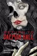 return to daemon hall evil roots