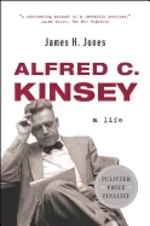 alfred c kinsey a life