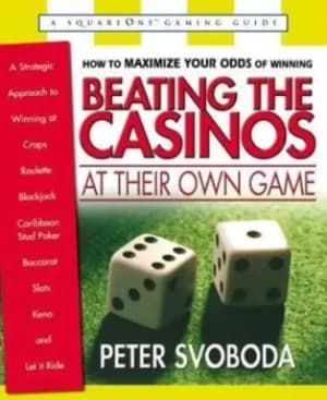 Beating the casinos at their own game by Peter Svoboda