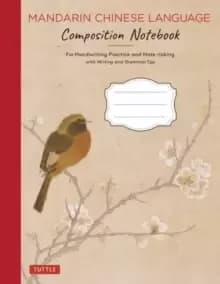 Mandarin Chinese Writing Practice Book : Learn to Write Chinese Characters Correctly (Character Handwriting Sheets with Square Grids)