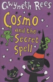 Cosmo and the Secret Spell by Gwyneth Rees Paperback