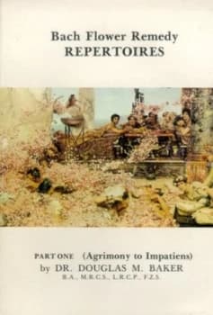 Bach Flower Remedy Repertoires by Douglas Baker Paperback