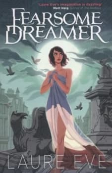 Fearsome Dreamer by Laure Eve Book