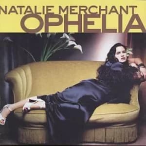 Ophelia by Natalie Merchant CD Album