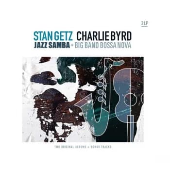 Stan Getz, Charlie Byrd - Jazz Samba & Big Band Bossa Nova Vinyl
