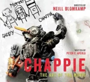 chappie the art of the movie