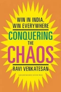 Conquering the Chaos by Ravi Venkatesan Hardback