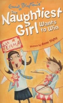 The Naughtiest Girl Wants to Win by Anne Digby Paperback