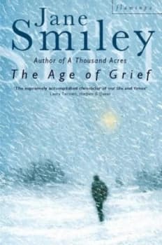 The Age of Grief by Jane Smiley Book