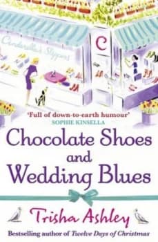 Chocolate Shoes and Wedding Blues by Trisha Ashley Paperback