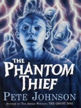The Phantom Thief by Pete Johnson Paperback