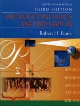 Microeconomics and Behavior by Robert H Frank Paperback
