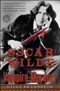 oscar wilde and the vampire murders a mystery