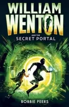 William Wenton and the secret portal - Bobbie Peers - Paperback - Used